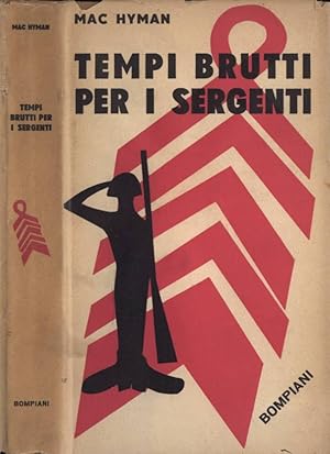 Bild des Verkufers fr Tempi brutti per i sergenti zum Verkauf von Biblioteca di Babele