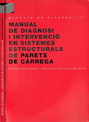 Imagen del vendedor de Manual de diagnosi i intervenci en sistemes estructurals de parets de carrega a la venta por Biblioteca di Babele