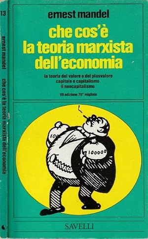 Imagen del vendedor de Che cos' la teoria marxista dell'economia a la venta por Biblioteca di Babele