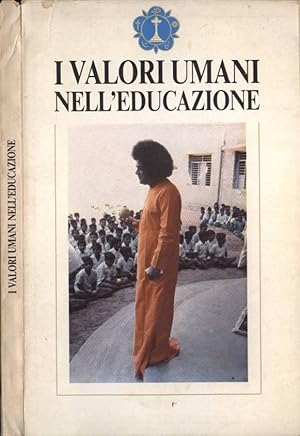 Imagen del vendedor de I valori umani nell' educazione a la venta por Biblioteca di Babele