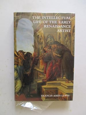 Immagine del venditore per The Intellectual Life of the Early Renaissance Artist venduto da GREENSLEEVES BOOKS