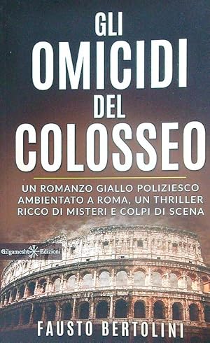 Bild des Verkufers fr Gli omicidi del Colosseo zum Verkauf von Librodifaccia