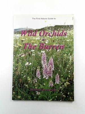 Seller image for The First nature guide to wild orchids in the Burren for sale by Cotswold Internet Books