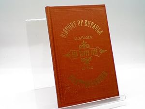 Immagine del venditore per History of Eufaula, Alabama: The Bluff City of the Chattahoochee venduto da Sawgrass Books & Music