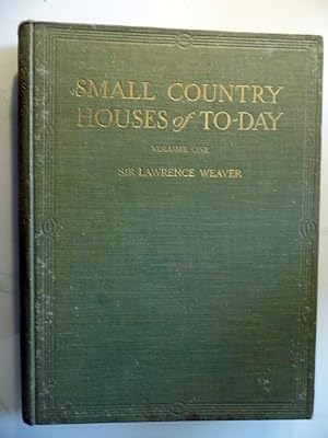 SMALL COUNTRY HOUSES OF TODAY Volume One Third Edition Revised