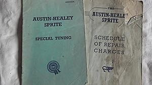 Bild des Verkufers fr Austin-Healey Sprite Special Tuning AKD1021A and Schedule of Repair Charges zum Verkauf von A.G.Colven (Books)