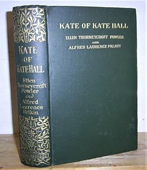 Imagen del vendedor de Kate of Kate Hall (1904) a la venta por Richard Beaton