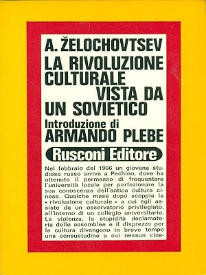 Bild des Verkufers fr La rivoluzione culturale vista da un sovietico zum Verkauf von Librodifaccia