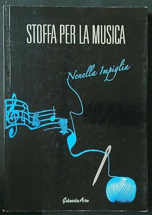 Bild des Verkufers fr Stoffa per la musica zum Verkauf von Librodifaccia