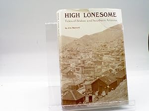 High Lonesome : Tales of Bisbee and Southern Arizona