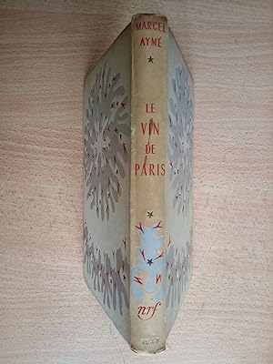 Le Vin de Paris [cartonnage Bonet]. Nouvelles : L'indifférent, Traversée de Paris, La grâce, Le v...