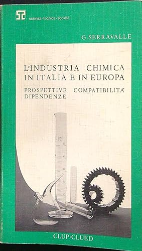 L' industria chimica in Italia e in Europa