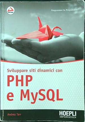 Bild des Verkufers fr Sviluppare siti dinamici con PHP e MySQL zum Verkauf von Librodifaccia