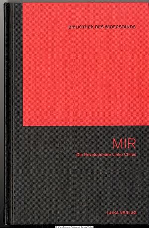 Seller image for MIR : [die revolutionre Linke Chiles] for sale by Dennis Wolter