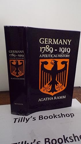 Germany 1789 - 1919: A Political History