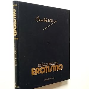 Imagen del vendedor de Enciclopedia del erotismo (II) 2. Carpocraciano- Espetar a la venta por MAUTALOS LIBRERA