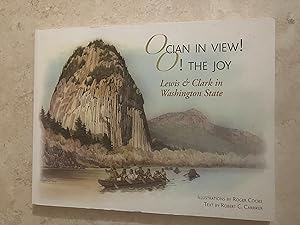 Image du vendeur pour Ocian in View! O! The Joy: Lewis and Clark in Washington State mis en vente par TribalBooks