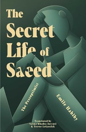 Seller image for Secret Life of Saeed : The Pessoptimist for sale by GreatBookPrices