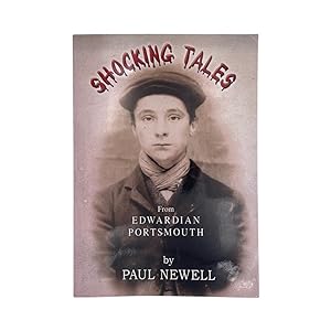 Seller image for Shocking Tales From Edwardian Portsmouth for sale by Riveting Books
