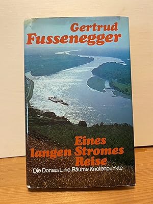 Eines langen Stromes Reise. Die Donau, Linie, Räume, Knotenpunkte