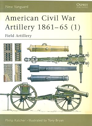 American Civil War Artillery 1861-65 (1) - Field Artillery