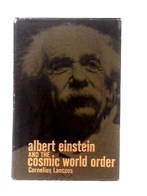 Seller image for Albert Einstein and the Cosmic World Order for sale by World of Rare Books