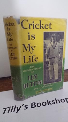 Cricket Is My Life: The Autobiography Of Len Hutton
