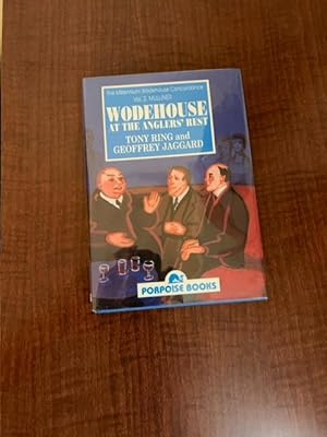 Seller image for Wodehouse at The Anglers' Rest -- Vol. 2 of the Millennium Wodehouse Concordance for sale by Michael J. Toth, Bookseller, ABAA