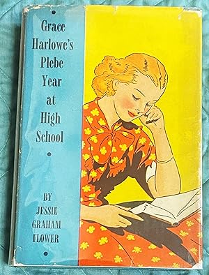 Grace Harlowe's Plebe Year at High School