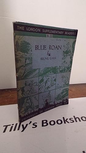 Blue Roan: A Dog Tale
