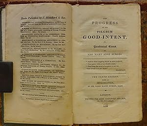 Bild des Verkufers fr The progress of the pilgrim good-intent, in Jacobinical times. With an introduction, by Sir James Bland Burges, Bart. zum Verkauf von WestField Books