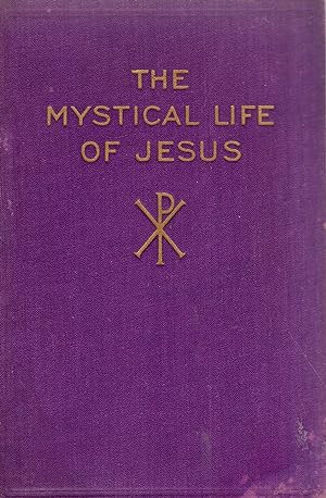 Seller image for The Mystical Life of Jesus for sale by A Cappella Books, Inc.