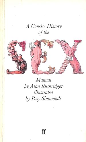 Imagen del vendedor de A Concise History of the Sex Manual, 1886-1986 a la venta por M Godding Books Ltd
