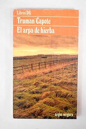 Imagen del vendedor de El arpa de hierba a la venta por Alcan Libros