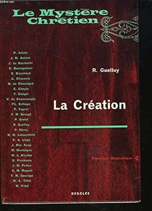 Seller image for Le mystere chretien - la creation for sale by Ammareal