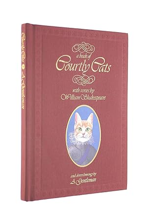 A Book of Courtly Cats ~ with Verses by William Shakespeare