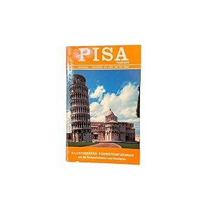 Bild des Verkufers fr PISA TEDESCO: ILLUSTRIERTER TOURISTENFHRER MIT 85 FARBAUFNAHMEN UND STADTPLAN. zum Verkauf von Nostalgie Salzburg