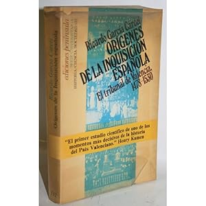 Imagen del vendedor de ORGENES DE LA INQUISICIN ESPAOLA. EL TRIBUNAL DE VALENCIA, 1478-1530 a la venta por Librera Salamb