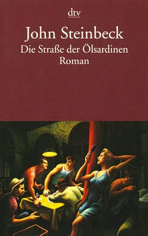 Seller image for Die Strae der lsardinen. Roman. bertr. von Rudolf Frank. for sale by ANTIQUARIAT MATTHIAS LOIDL