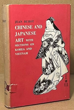 Seller image for Chinese and Japanese Art _ with sections on Korea and Vietnam for sale by San Francisco Book Company