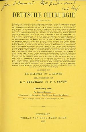 Tuberculose, Aktinomykose, Syphilis des Magen-Darmkanals. (= Deutsche Chirurgie, 46e Lieferung).