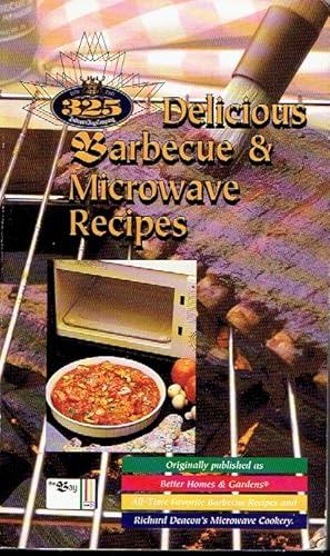 Seller image for 325 Delicious Barbecue and Microwave Recipes for sale by Threescore Years and Ten