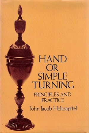 Hand or Simple Turning: Principles and Practice