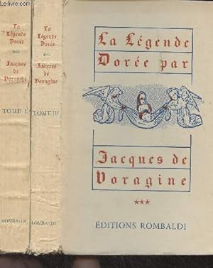Bild des Verkufers fr La lgende dore - 2 tomes - Tomes II et III zum Verkauf von Le-Livre