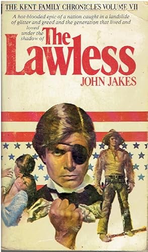 Image du vendeur pour The Lawless By Jakes, John [Signet,2005] (Mass Market Paperback) Unknown Binding The Lawless by Jakes, John [Signet,2005] (Mass Market Paperback) Unknown Binding mis en vente par Threescore Years and Ten