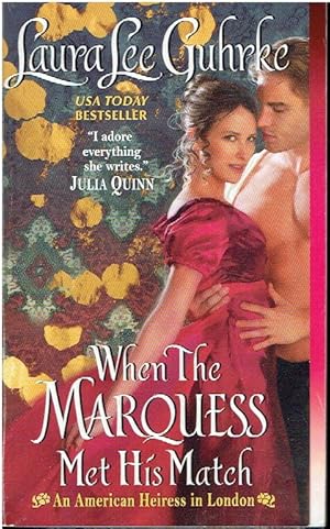 Seller image for When the Marquess Met His Match An American Heiress in London for sale by Threescore Years and Ten