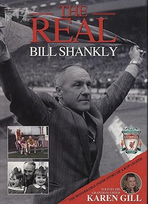 Immagine del venditore per THE REAL BILL SHANKLY venduto da Sportspages