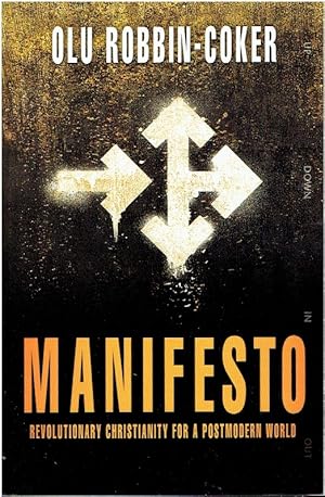 Seller image for Manifesto Revolutionary Christianity for a Postmodern World for sale by Threescore Years and Ten
