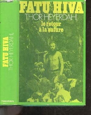 Seller image for Fatu Hiva - Le retour a la nature for sale by Le-Livre