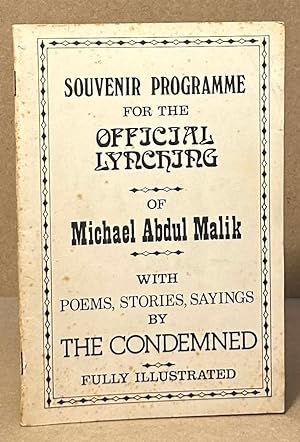 Bild des Verkufers fr Souvenir Programme for the Official Lynching of Michael Abdul Malik _ With Poems, Stories, Sayings by the Condemned zum Verkauf von San Francisco Book Company